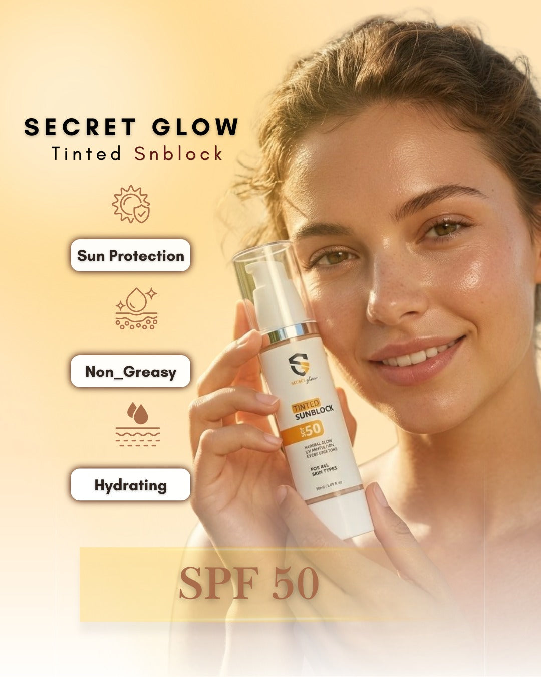 Secret Glow Tinted Sunblock SPF 50 – Natural Glow & UV Protection